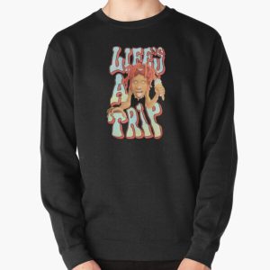 life's a trip Pullover Sweatshirt RB1602 product Offical Trippie Redd Merch